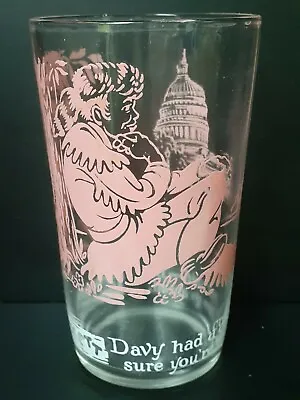 Vintage Davy Crockett Creed Glass  Be Sure You're Right  Capitol Building Pink • $19.95