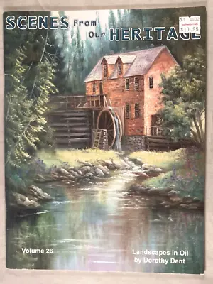 Scenes From Our Heritage Vol. 26 - Dorothy Dent - 8 Painting Projects • $14