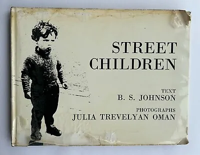 Street Children By B. S. Johnson Hardcover First UK Edition (1964) • £115