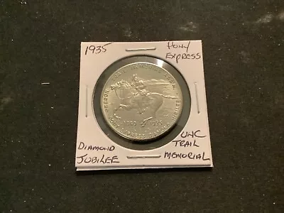 Pony Express 1935 Diamond Jubilee Trail Memorial UNC Nice Coin.  #R5021 • £2.40