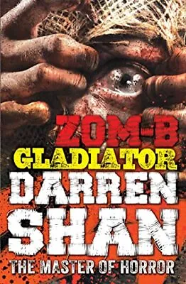 ZOM-B Gladiator-Shan Darren-Paperback-0857077740-Good • £2.34