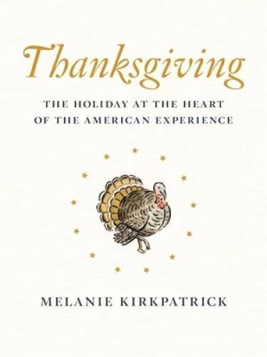$4.14 • Buy Thanksgiving: The Holiday At The Heart Of The American Experience - VERY GOOD