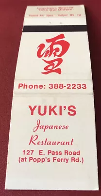 Matchbook Cover Yuki’s Japanese Restaurant 127 E. Pass Rd. • $3.99