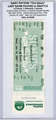 Gary Payton LAST GAME In SEATTLE HOF 2007 Super Sonics Vs Heat 1/10 Full Ticket • $99