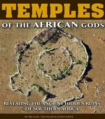 Temples Of The African Gods: Revealing The Ancient H... By Heine Johan Hardback • $13.62