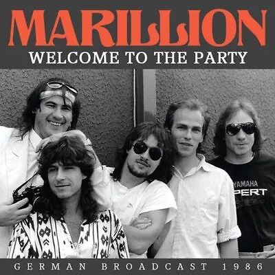 Marillion : Welcome To The Party: German Broadcast 1986 CD (2023) ***NEW*** • £11.55