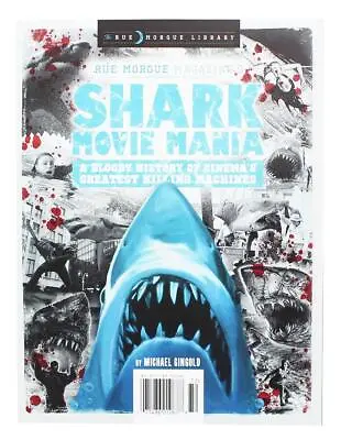 Rue Morgue Library #9: Shark Movie Mania Magazine • $6.99