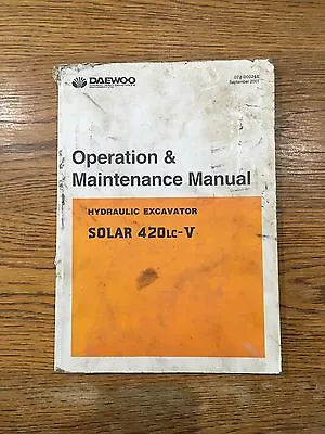 Daewoo Solar 420LC-V Operation & Maintenance Manuals Mining Construction • $35