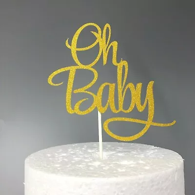 Oh Baby Baby Shower Glitter Gold Cake Topper • $4.95