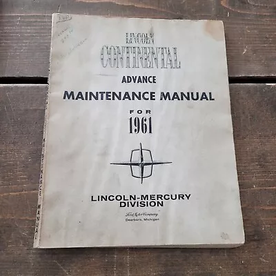 Original 1961 LINCOLN CONTINENTAL FACTORY Advance MAINTENANCE MANUAL Book Ford • $25