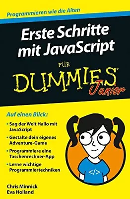 Erste Schritte Mit JavaScript Fur Dummies Junior Chris Minnick New Book • £14.08