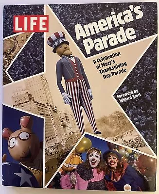 LIFE America’s Parade: A Celebration Of Macy’s Thanksgiving Day Parade 2001 HC • $18