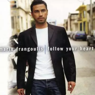 Follow Your Heart - Audio CD By MARIO FRANGOULIS - VERY GOOD • $4.94