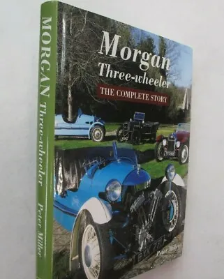 English Automobiles Morgan Motors Company Three Wheeler Color Illus. DJ 1st 2004 • $45