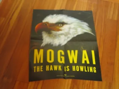 Mogwai The Hawk Is Howling Poster Promo 24x18 RARE  Post  Teenage Fanclub  P266 • $9.90
