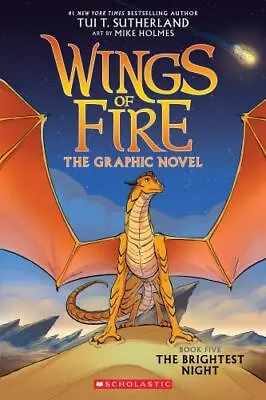 The Brightest Night (Wings Of Fire Graphic Novel #5): A Graphix Book By Sutherl • $15.79