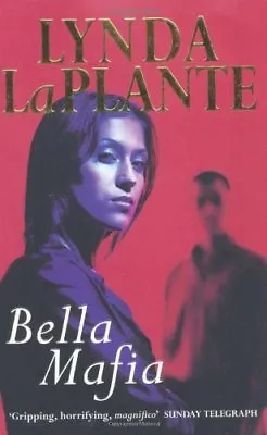 £3.22 • Buy Bella Mafia,Lynda La Plante- 9780330315388