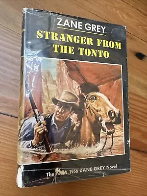$60 • Buy 1956 STRANGER FROM THE TONTO BY ZANE GREY HARPER BROTHERS FIRST ED HC DJ Cowboy