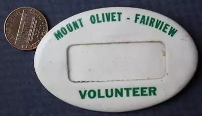 1960s Era York Pennsylvania Mount Olivet Fairview Volunteer Nametag Pin VINTAGE- • $9.99