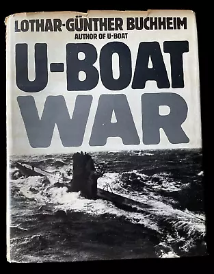 U-boat War By Lothar-Gunther Buchheim (Hardcover 1978) HB DJ VG • £14.95