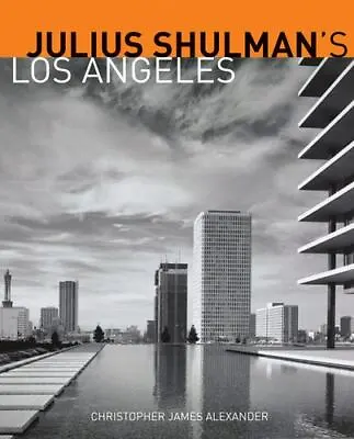 $11.54 • Buy Julius Shulman's Los Angeles, , Alexander, Christopher James, Good, 2011-10-29,