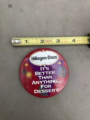 Vintage Haagen Dazs Ice Cream Button Pin Badge Advertising • $9.99