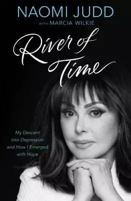 River Of Time: My Descent Into Depression And How I Emerged With Hope - GOOD • $4.30