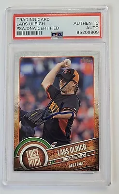 Lars Ulrich PSA DNA Signed 2015 Topps First Pitch Metallica SF GIANTS Autograph  • $199.99