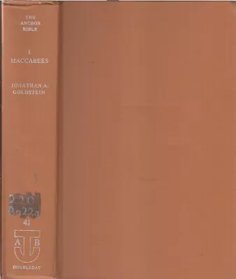 The Anchor Bible I Maccabees By Goldstein Jonathan A.  • $18