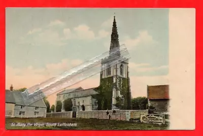 South Luffenham Church Leicestershire Publ Towne Melton Mowbray Posted 1907 • £5