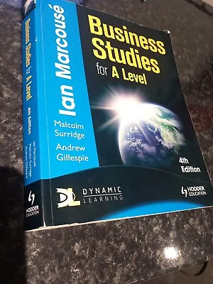 Business Studies For A-Level 4th Edition (Hodder Education Publication) Marcou • £6
