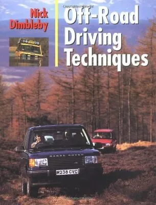 Off-road Driving TechniquesNick Dimbleby • £2.79