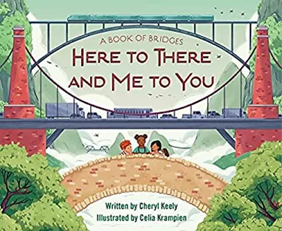 A Book Of Bridges : Here To There And Me To You Picture Book Cher • $6.59