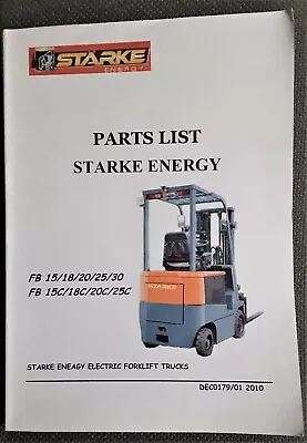 STARKE ENERGY ELECTRIC FORKLIFTS FB 15/18/20/25/30 15C/18C/20C/25C Parts Manual • £33.75