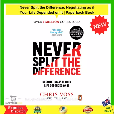 Never Split The Difference: Negotiating As If Your Life Depended On It | NEW AU • $23.50