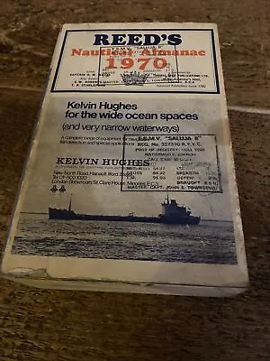 Vintage Reeds Nautical Almanac 1970 Kelvin Hughes • £14.95