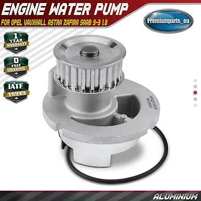 Water Pump For Opel Vauxhall Astra Vectra Zafira Saab 9-3 1.8 1334135 6334036 • £18.99