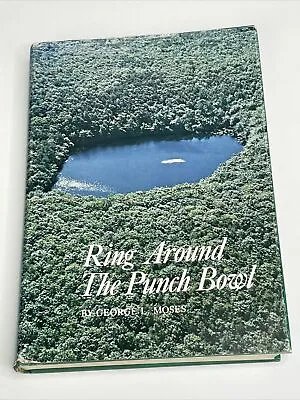 Ring Around The Punch Bowl Beebe Woods Falmouth On Cape Cod HC By George L Moses • $25