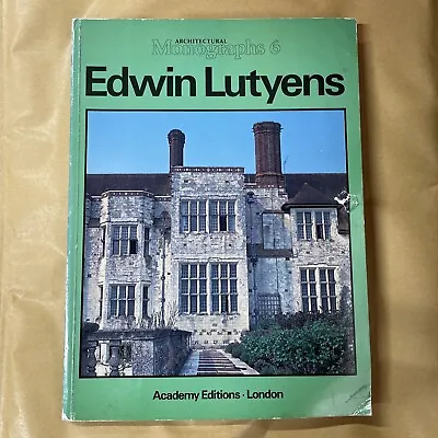 Architectural Monographs 6 EDWIN LUTYENS Pb Academy Editions 1979  • £18