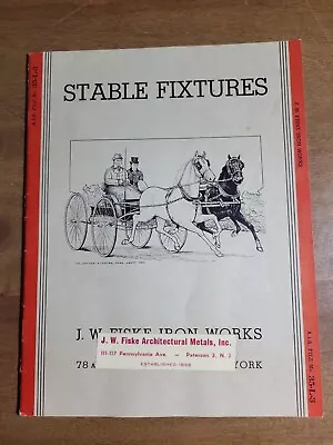 Antique Stable Fixtures - J.W. Fiske Iron Works Softcover Book • $150