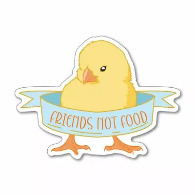 Friends Not Food Chicken Sticker Decal Vegan Plant Vegetarian Food Laptop Planet • $5.99