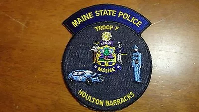 Maine State Police Troop F Houlton  Barracks Maine State Troopers Highway Patrol • $7.99