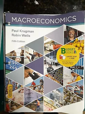 Macroeconomics By Robin Wells And Paul Krugman (5th Edition Loose-Leaf) • $30