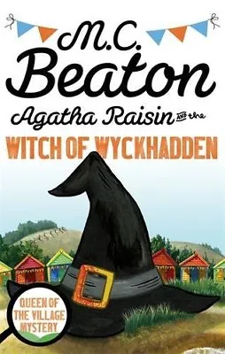 Agatha Raisin And The Witch Of Wyckhadden By M.C. Beaton. 9781472121332 • £2.88