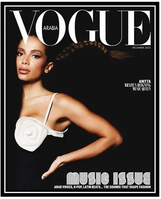 Vogue Arabia Magazine December 2023 Music Issue Anitta Brazil Queen Machado 12 • $209.52