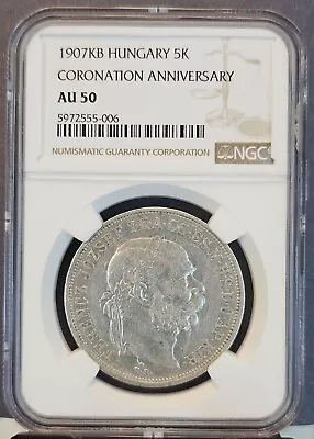 1907 Hungary Silver 5 Korona Coronation Anniversary Ngc Au 50 Good Looking Coin • $159.95