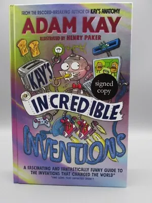 Signed - Kay's Incredible Inventions By Adam Kay 1st Edition New Hardback • $24.76