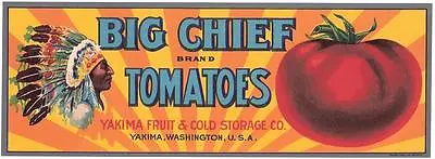 Vintage Big Chief Tomatoes Crate Label Yakima Fruit & Cold Storage  Yakima Wa. • $2.49