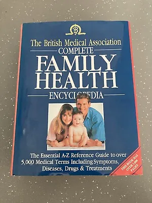 Complete Family Health Encyclopedia BMA 1990  Vintage Medical Book. • £15.99