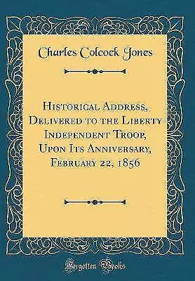 Historical Address Delivered To The Liberty Indep • £20.65